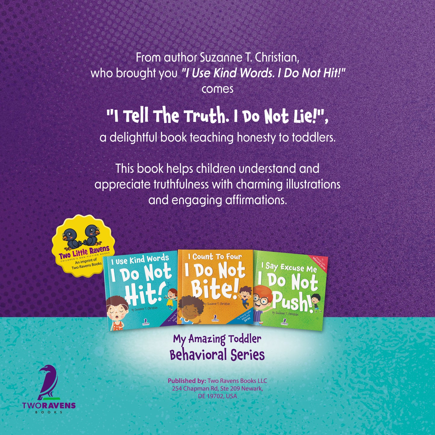 I Tell The Truth. I Do Not Lie!: An Affirmation-Themed Toddler Book About Not Lying (Ages 2-4)